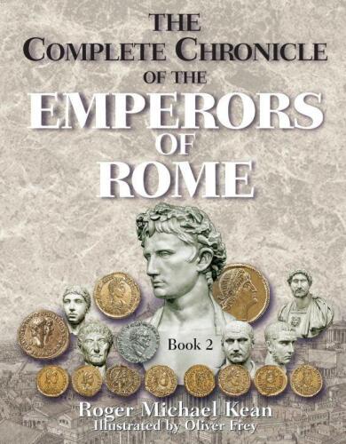 The Complete Chronicle of the Emperors of Rome