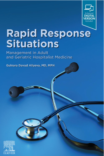 Rapid Response Situations: Management in Adult and Geriatric Hospitalist Medicine