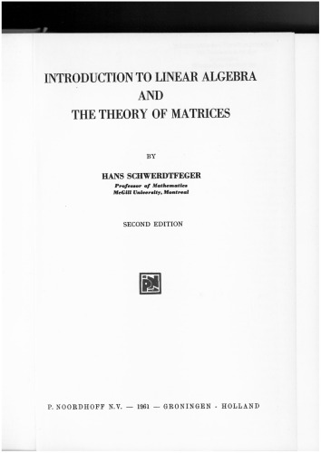 Introduction to Linear Algebra and the Theory of Matrices