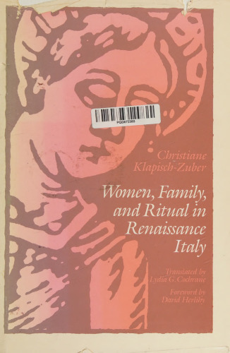 Women, family, and ritual in Renaissance Italy