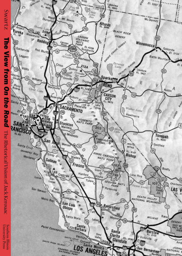 The View From On the Road: The Rhetorical Vision of Jack Kerouac