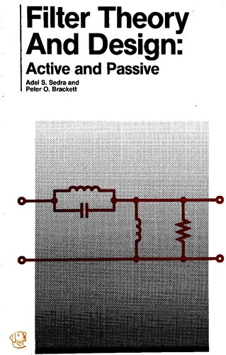 Filter Theory and Design. Active and Passive