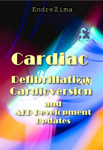 Updates on Cardiac Defibrillation, Cardioversion and AED Development (Jan 31, 2024)_(1837686076)_(IntechOpen).pdf