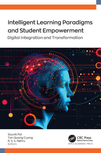 Intelligent Learning Paradigm and Student Empowerment: Digital Integration and Transformation
