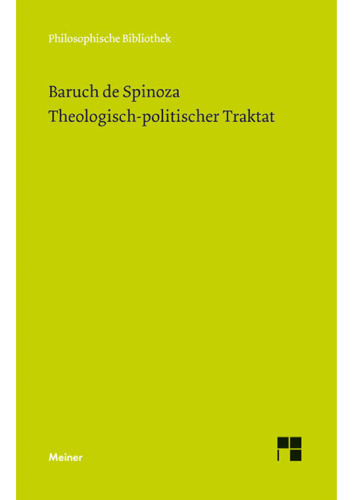 Sämtliche Werke. Bd. 3: Theologisch-politischer Traktat