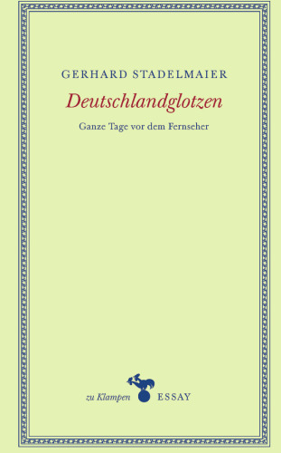 Deutschlandglotzen: Ganze Tage vor dem Fernseher