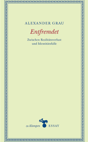 Entfremdet: Zwischen Realitätsverlust und Identitätsfalle