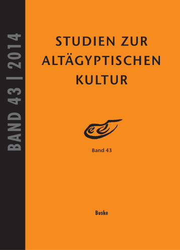 Studien zur Altägyptischen Kultur, Band 43