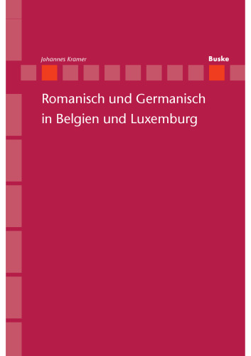 Romanisch und Germanisch in Belgien und Luxemburg