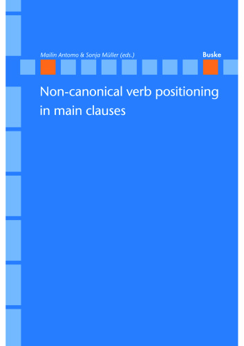 Non-canonical verb positioning in main clauses