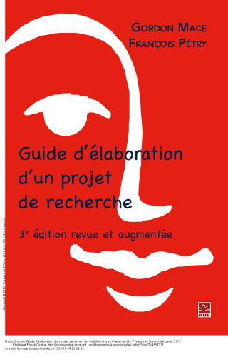 Guide d'élaboration d'un projet de recherche. 3e édition revue et augmentée