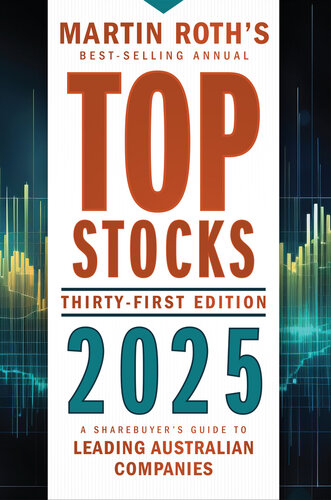 Top Stocks 2025 : A Sharebuyer’s Guide to Leading Australian Companies