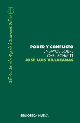 Poder y conflicto: estudios sobre Carl Schmitt