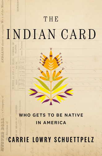 The Indian Card - Who Gets to Be Native in America