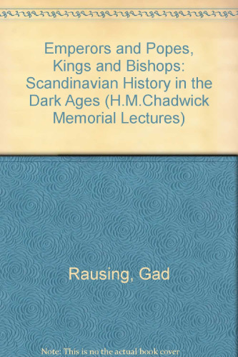 Emperors and Popes, Kings and Bishops: Scandinavian History in the 