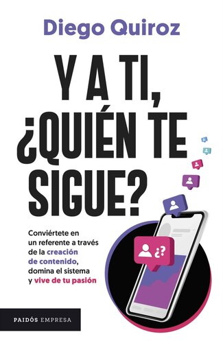 Y a ti, ¿quién te sigue? (Spanish Edition)