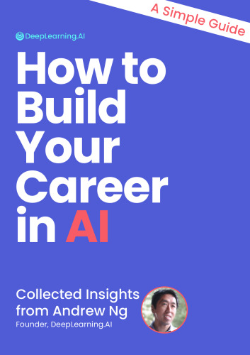 HOW TO BUILD YOUR CAREER IN AI