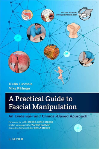 A Practical Guide to Fascial Manipulation: an evidence- and clinical-based approach
