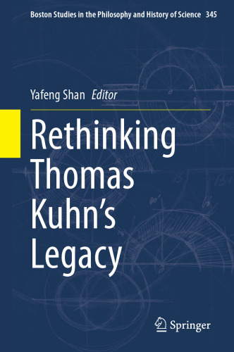 Thomas Kuhn's Legacy