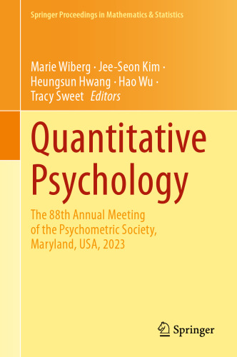 Quantitative Psychology: The 88th Annual Meeting of the Psychometric Society, Maryland, USA, 2023 (Springer Proceedings in Mathematics & Statistics, 452)