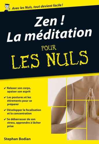Zen ! La Méditation pour les Nuls