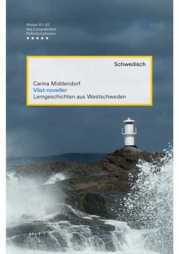 Väst-noveller: Lerngeschichten aus Westschweden