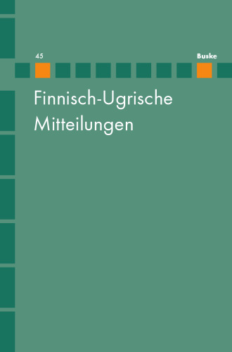 Finnisch-Ugrische Mitteilungen, Band 45