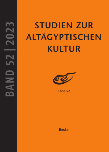 Studien zur Altägyptischen Kultur. Band 52
