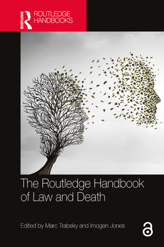 The Routledge Handbook of Law and Death