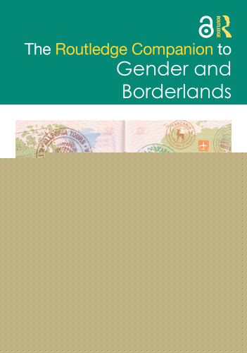 The Routledge Companion to Gender and Borderlands