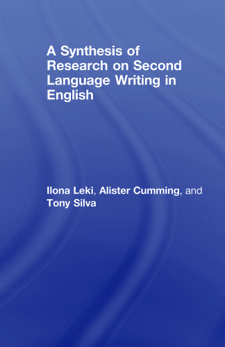 A Synthesis of Research on Second Language Writing in English