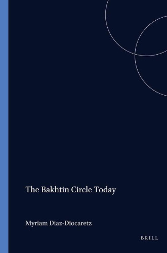 The Bakhtin Circle Today (Critical Studies, Vol 1, No 2)