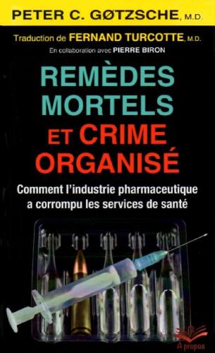 Remèdes mortels et crime organisé