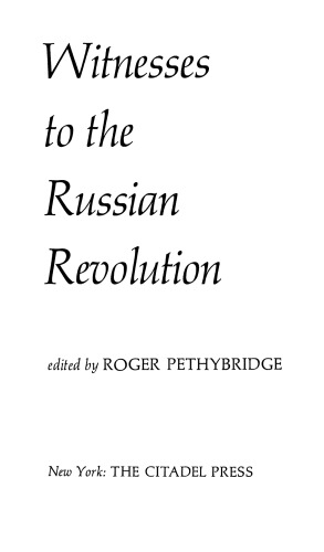 Witnesses To The Russian Revolution