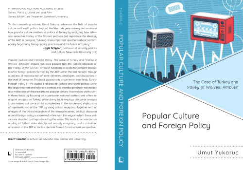 Popular Culture and Foreign Policy: The Case of Turkey and Valley of the Wolves Ambush