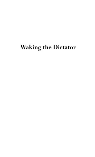 Waking the Dictator: Veracruz, the Struggle for Federalism and the Mexican Revolution, 1870-1927