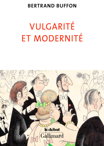 Vulgarité et Modernité