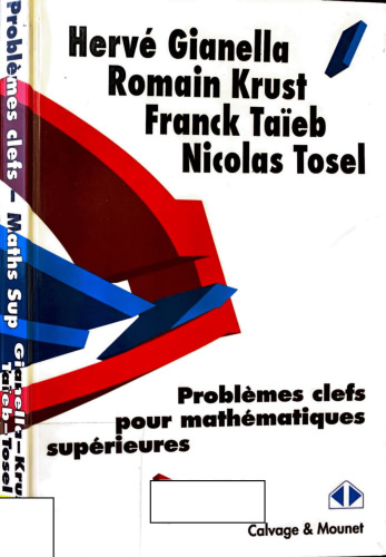 Problèmes clefs de mathématiques supérieures