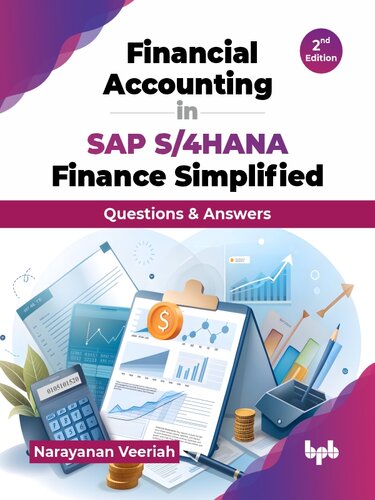 Financial Accounting in SAP S/4HANA Finance Simplified: Questions & Answers