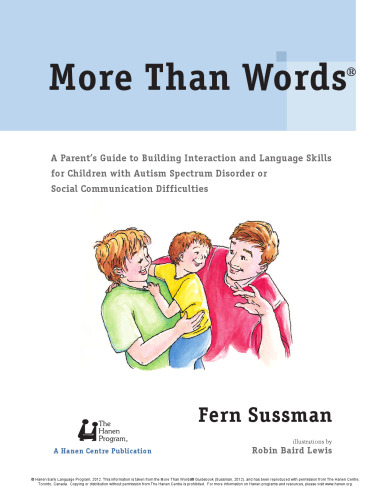 More Than Words®: A Parent’s Guide to Building Interaction and Language Skills for Children with Autism Spectrum Disorder or Social Communication Difficulties