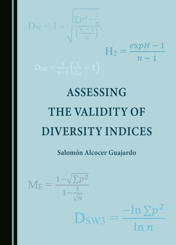 Assessing the Validity of Diversity Indices