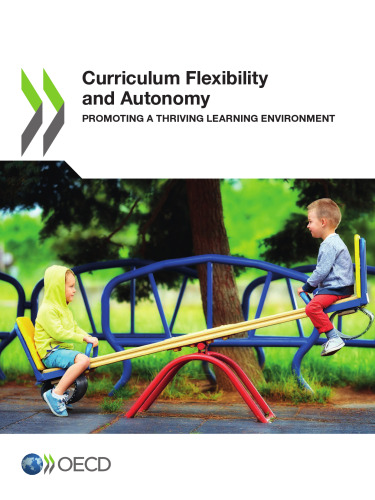 Curriculum Flexibility and Autonomy: Promoting a Thriving Learning Environment