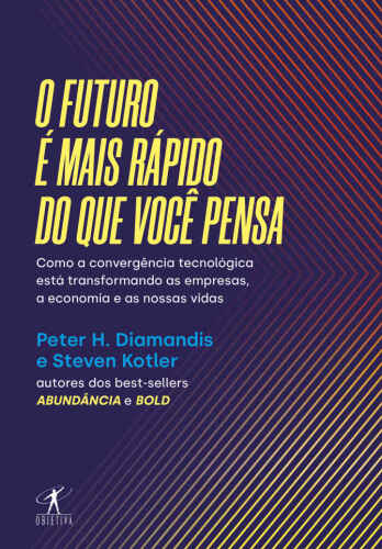 O futuro é mais rápido do que você pensa