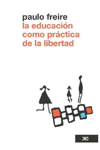 La educación como práctica de la libertad