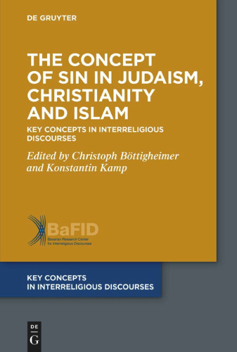 The Concept of Sin in Judaism, Christianity and Islam: Key Concepts in Interreligious Discourses
