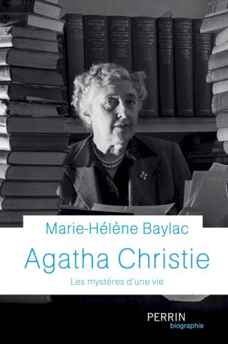 Agatha Christie: les mystères d'une vie