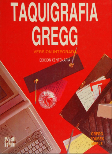 Taquigrafía Gregg - Versión Integrada - Edición Centenaria