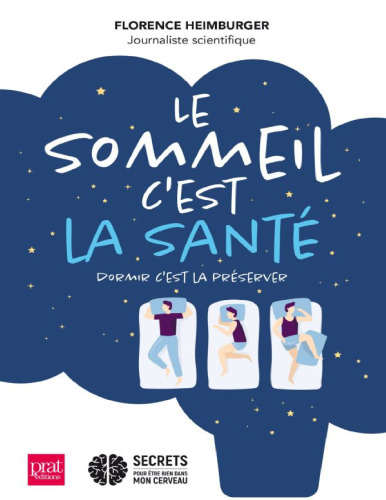 Le sommeil cest la santé : dormir c'est la préserver