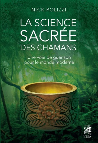 La Science sacrée des chamans