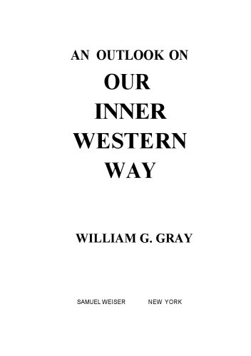 An Outlook On Our Inner Western Way